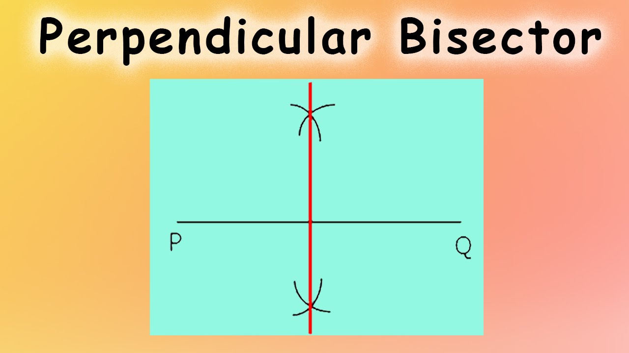 perpendicular bisector