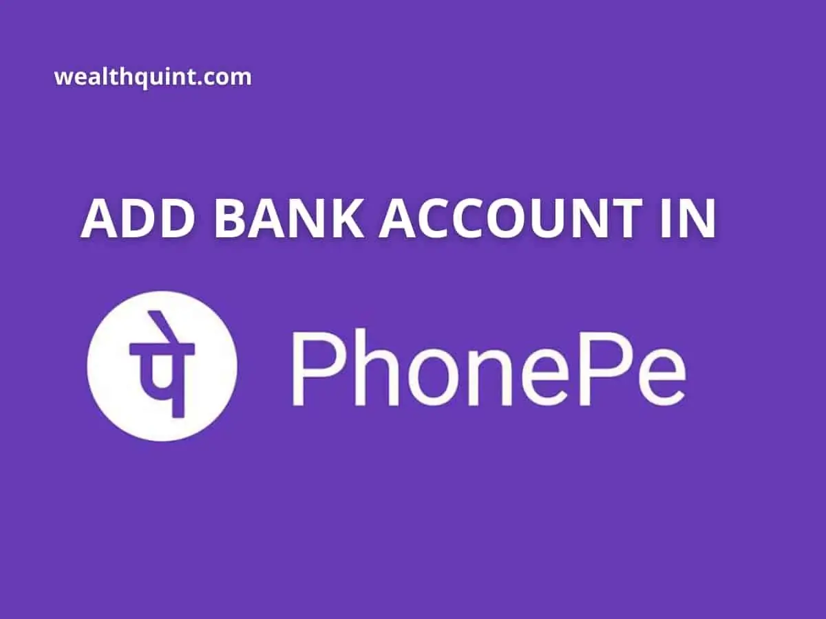 How To Add Bank Account In PhonePe?